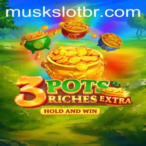 Descubra o Empolgante 3potsExtra da Muskslot.com