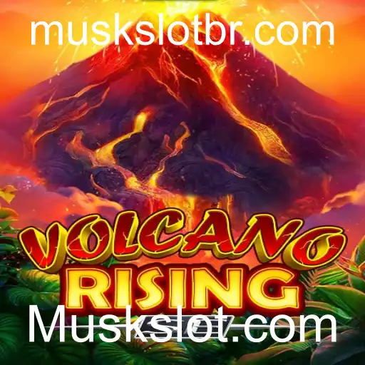 Descubra o Fascinante Jogo VolcanoRisingSE com Muskslot.com